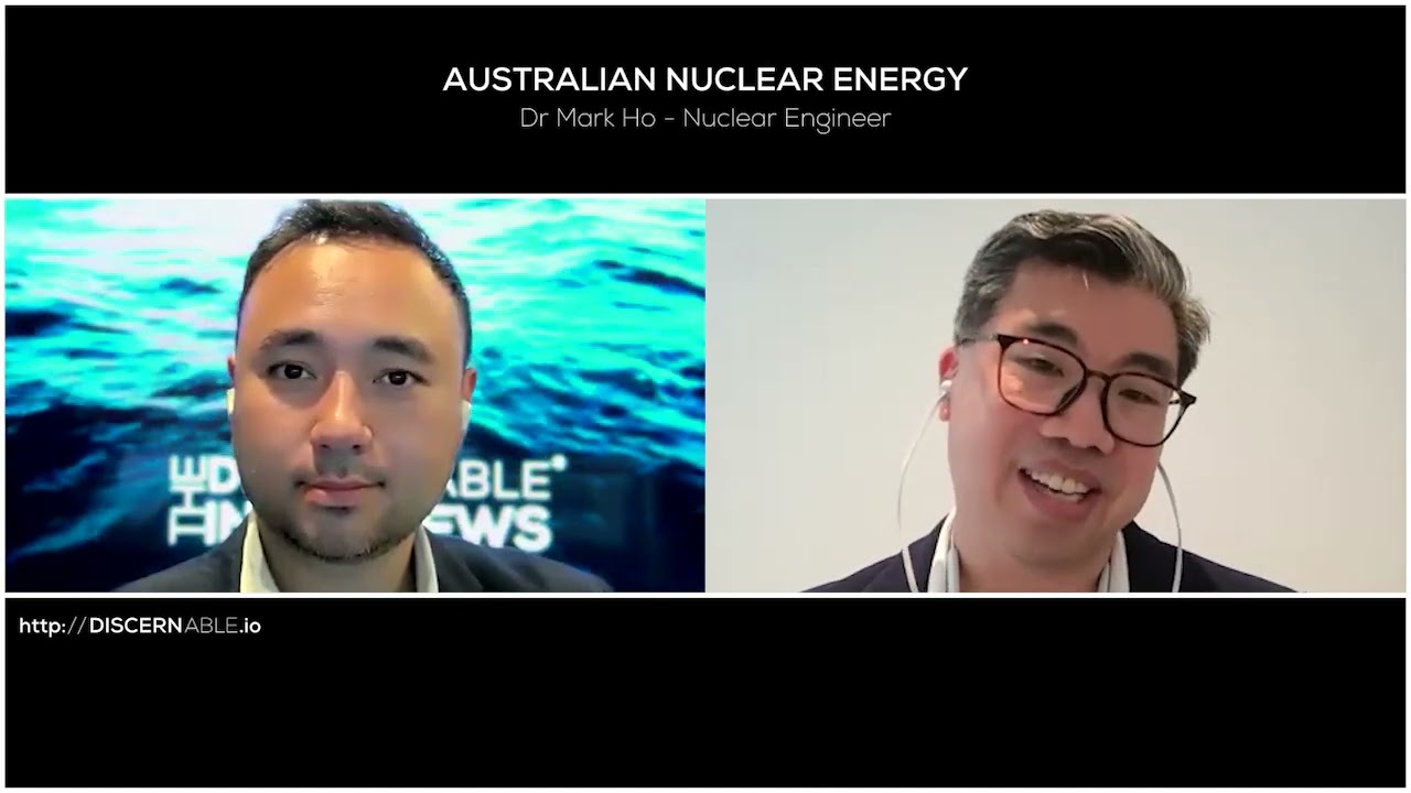 Australian Nuclear Energy with Dr Mark Ho