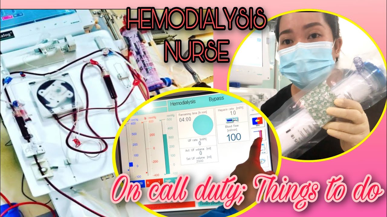 HEMODIALYSIS NURSE: On call nurse on duty ||Philippines  “SAVE YOUR KIDNEY, drink plenty of water”
