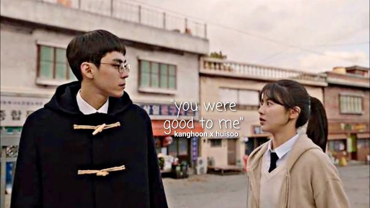 moving; kanghoon x huisoo - you were good to me.