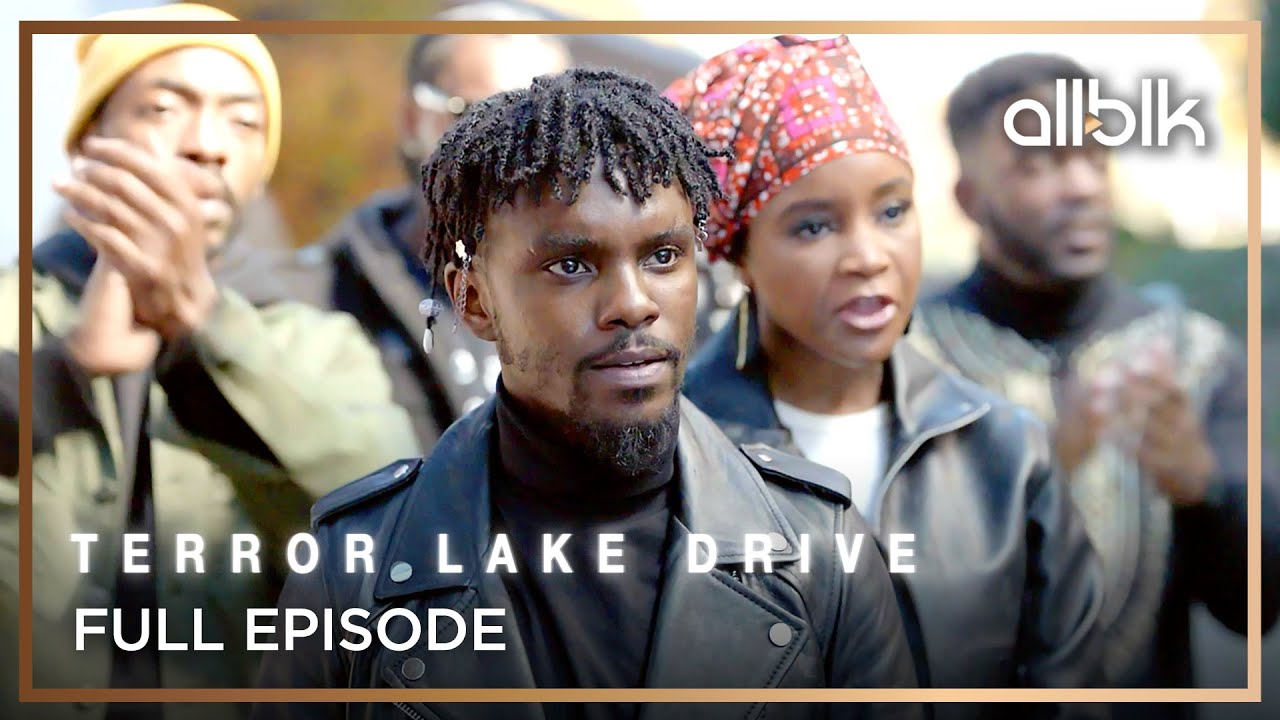 Terror Lake Drive Season 2 Episode 1 | FREE Full Episode﻿ | ALLBLK