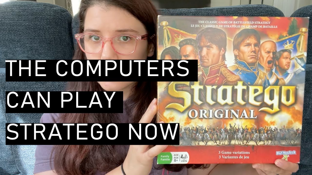 the computers can play stratego now