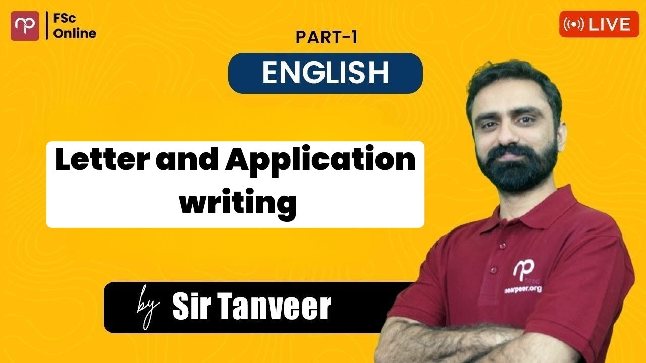 FBISE | English Part 1 | Letter and Application writing | Sir Tanveer | NBF | FSc |