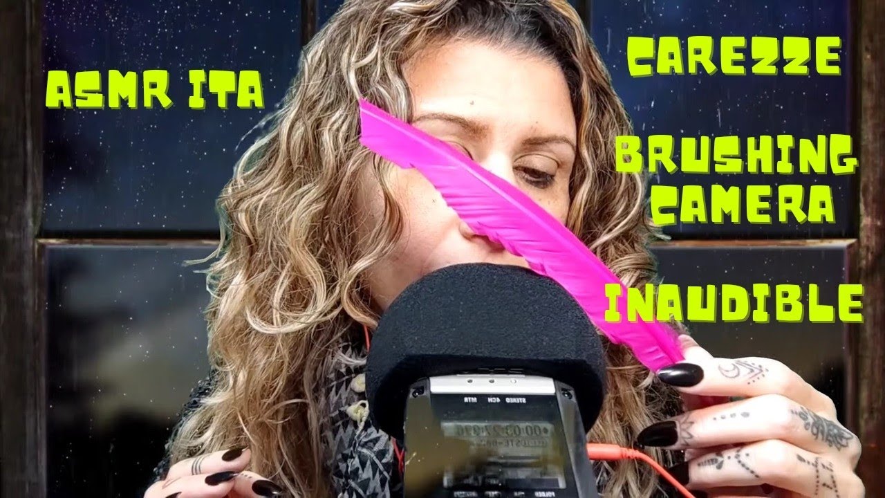 Asmr Ita // Carezze // Brushing Camera // INAUDIBLE