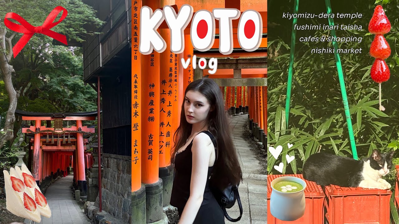 Kyoto Vlog🇯🇵| Nishiki Market, Fushimi Inari Taisha, Kiyomizu-dera Temple, Cafes & Shopping🎋🐈🍰