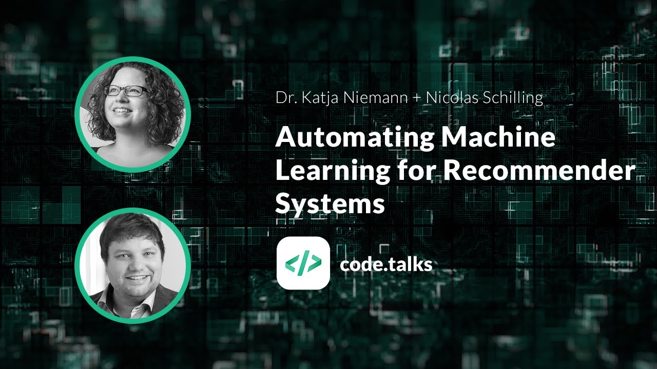 code.talks 2018   Automating Machine Learning for Recommender Systems