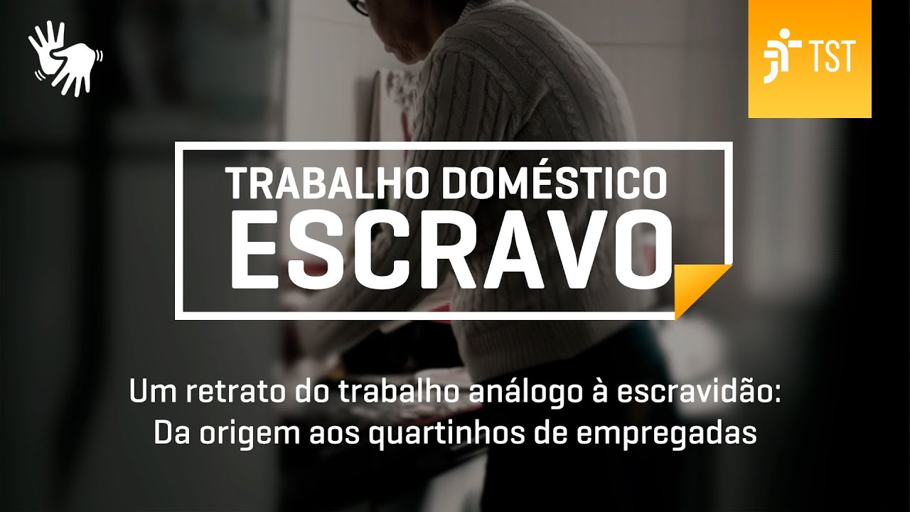 Trabalho doméstico escravo | Jornada