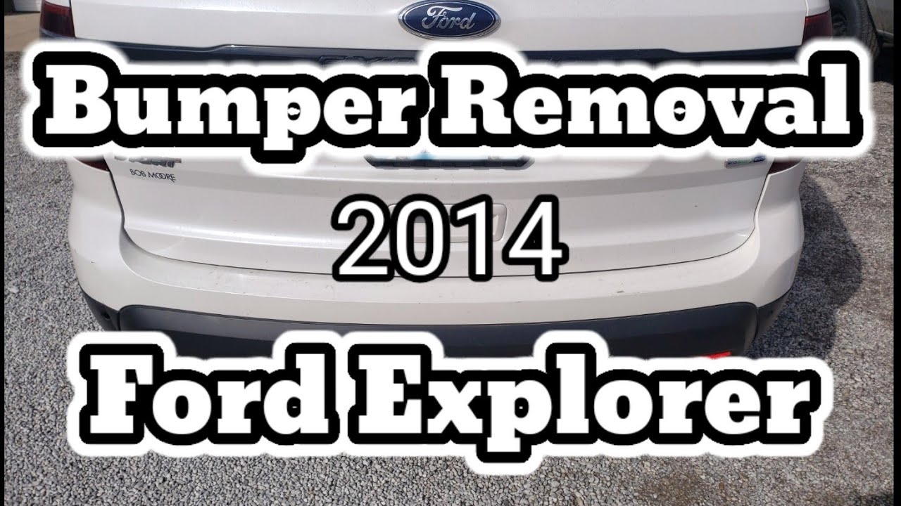 Rear bumper removal 2014 ford Explorer. step by step bumper removal