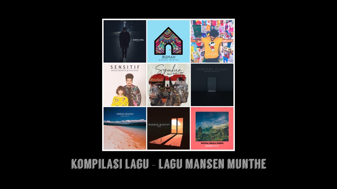 KOMPILASI LAGU - LAGU MANSEN MUNTHE