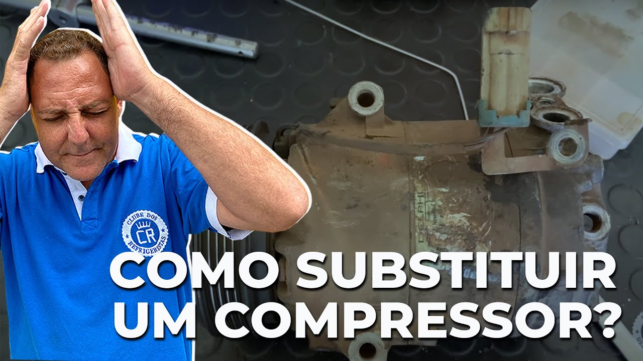 🔴COMO SUBSTITUIR O COMPRESSOR DE FORMA CORRETA?- AR CONDICIONADO AUTOMOTIVO!!