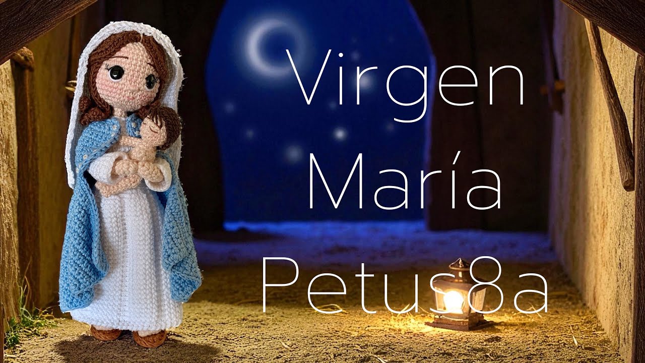 Cómo tejer Virgen María Video 2/3 Amigurumis by Petus 🍃🌸🍃