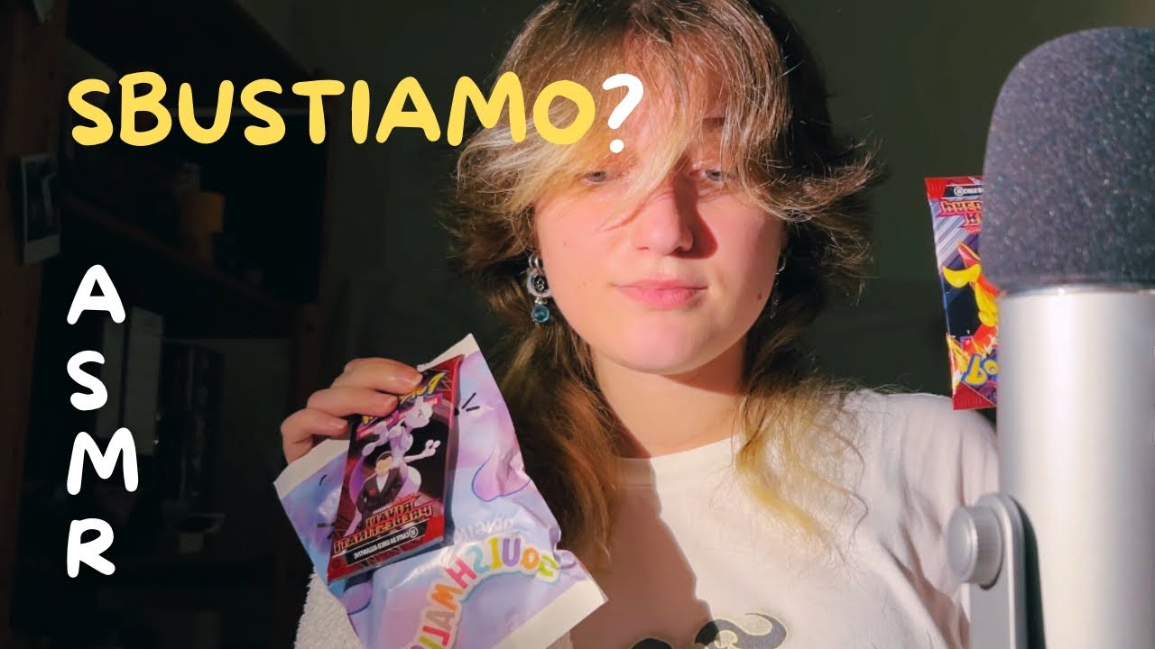 ASMR: apriamo i Pokémon e altre cosucce a caso (+ chiacchiere e lamentele per il caldo)