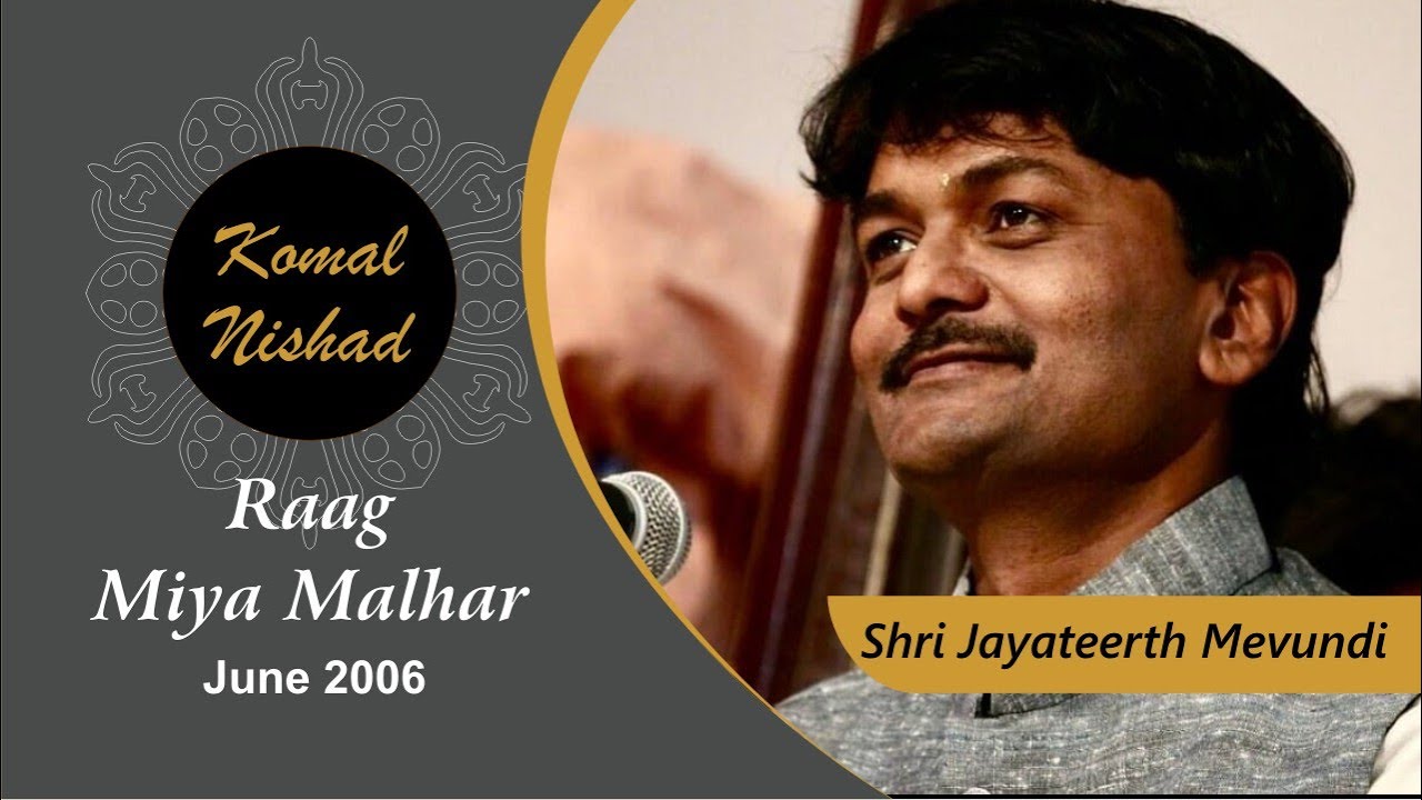 Raag Miya Malhar | Shri Jayateerth Mevundi | Hindustani Classical Vocal | Part 3/6