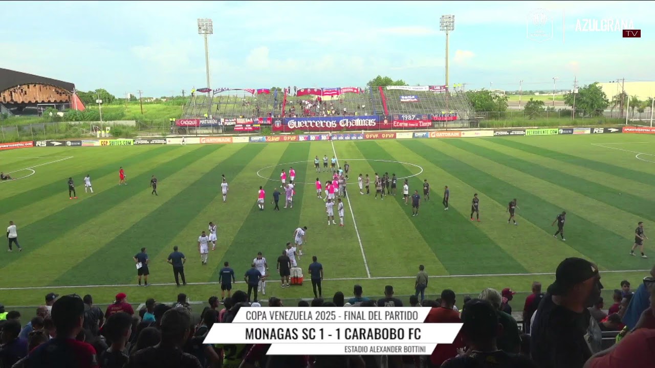 Copa Venezuela 2025 | Semifinal IDA | Monagas SC vs Carabobo FC