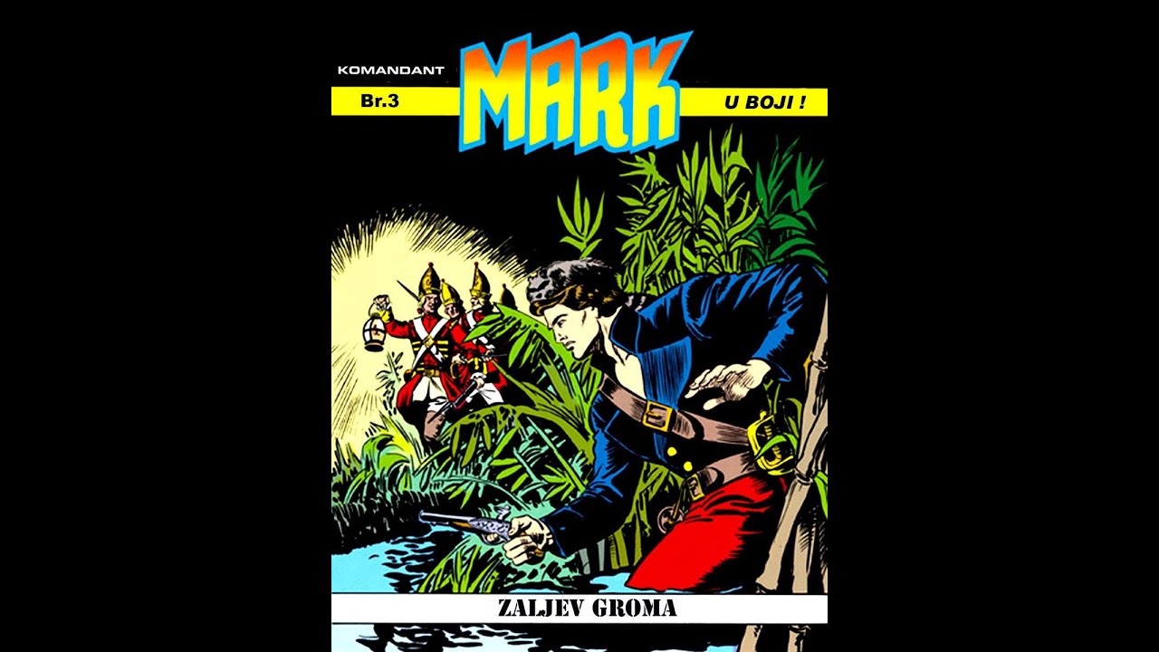 Komandant Mark - Zaljev Groma (Strip u boji)