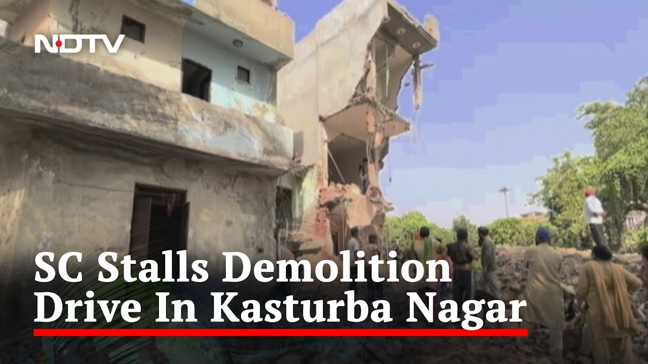 Demolition of 800 Illegal Slum Units In East Delhi Paused By Supreme Court