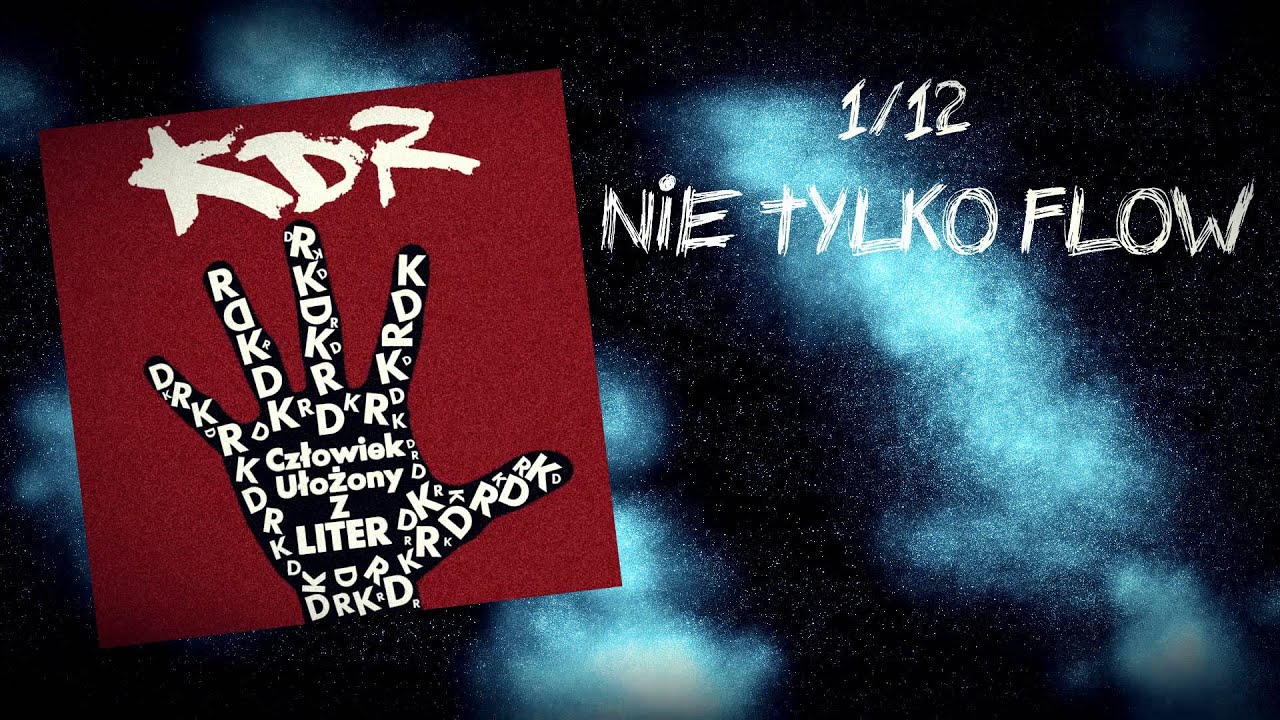 KDR - Nie tylko flow