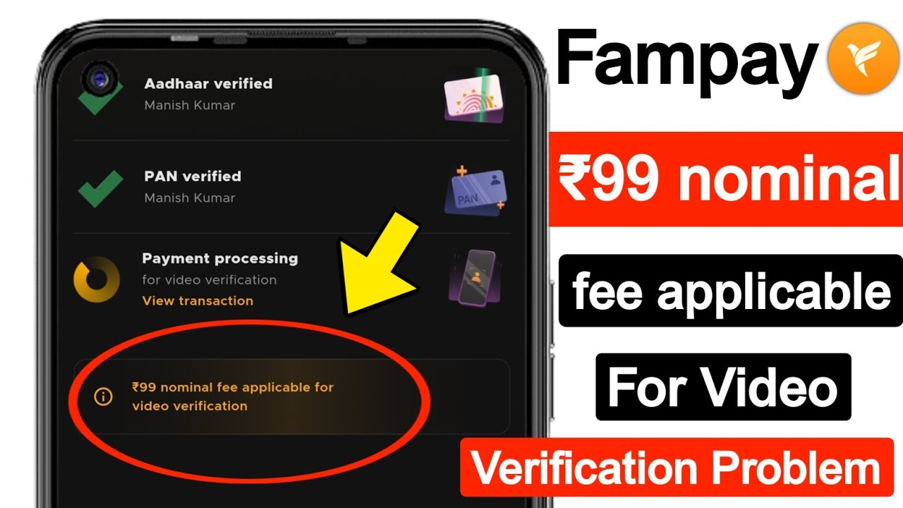 Fampay ₹99 nominal fee applicable for video verification kya hai