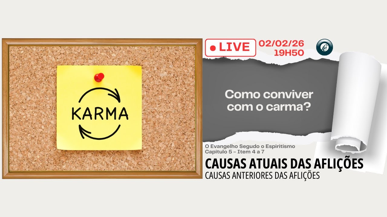 Como conviver com o carma? - 02/02/2026