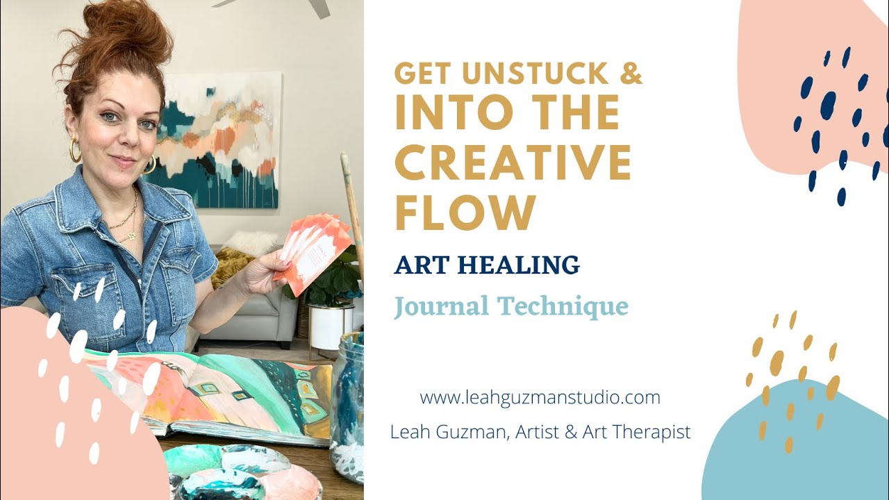 ART JOURNALING technique to get Unstuck and into the Creative Flow