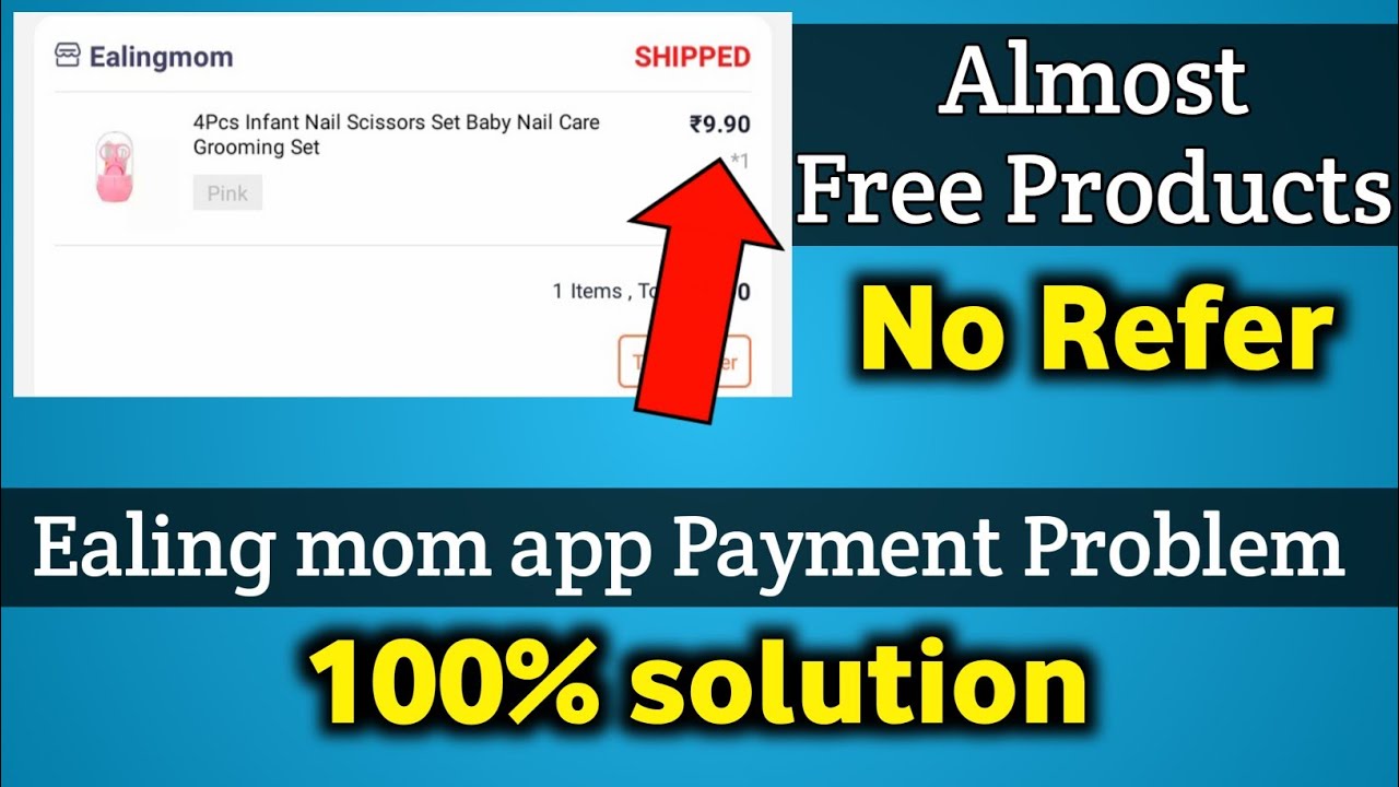 New almost free products app | Ealing mom app payment problem - 100% solution | free online shopping