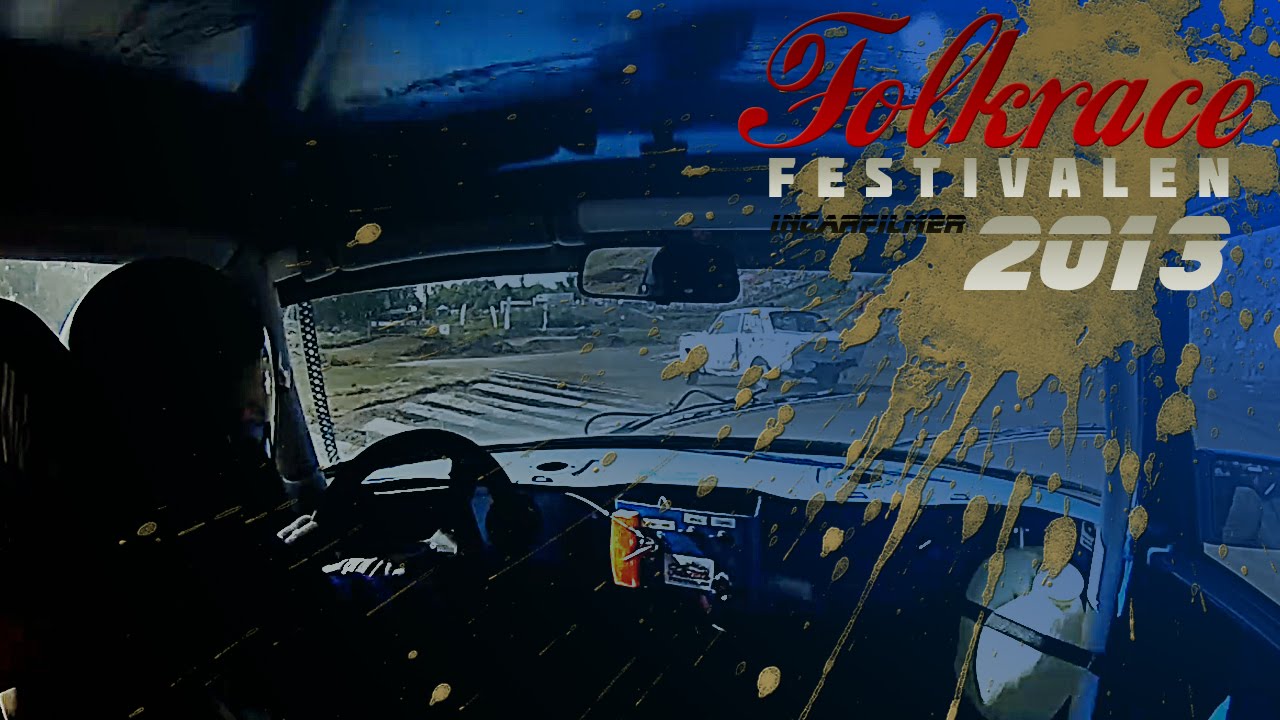 FolkraceFestivalen 2013 - Incar Robin Edoff Heat 3:e