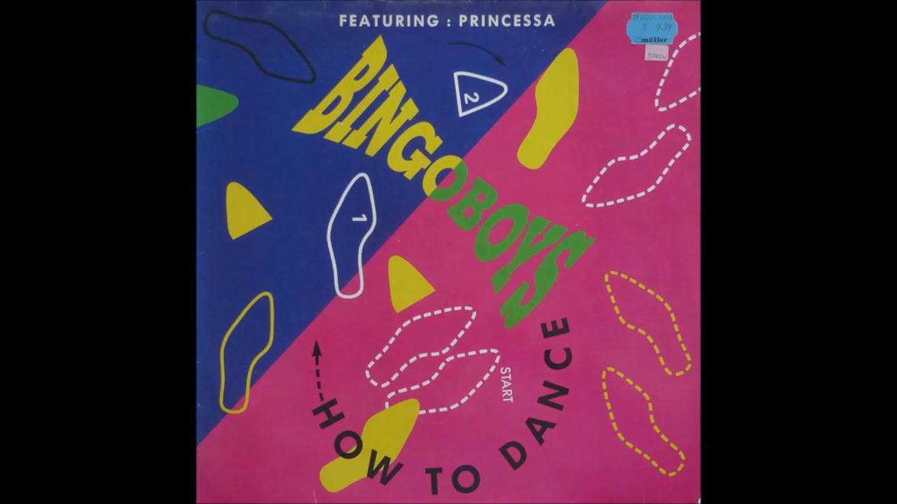 Bingoboys Featuring Princessa  ‎– How To Dance  [Tribal Club Mix]