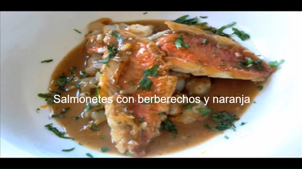 51 🐡 SALMONETES con salsa de berberechos y NARANJA🍊