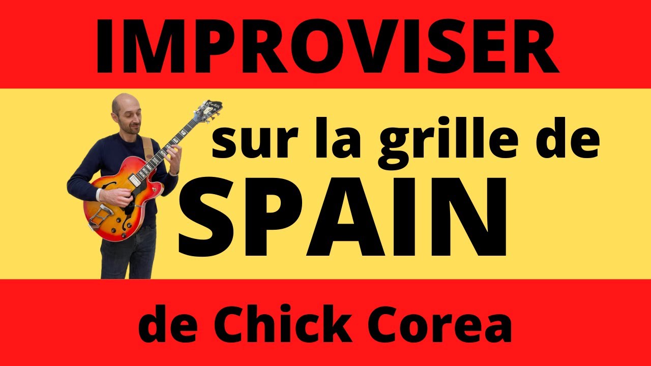 Comment improviser sur spain à la guitare