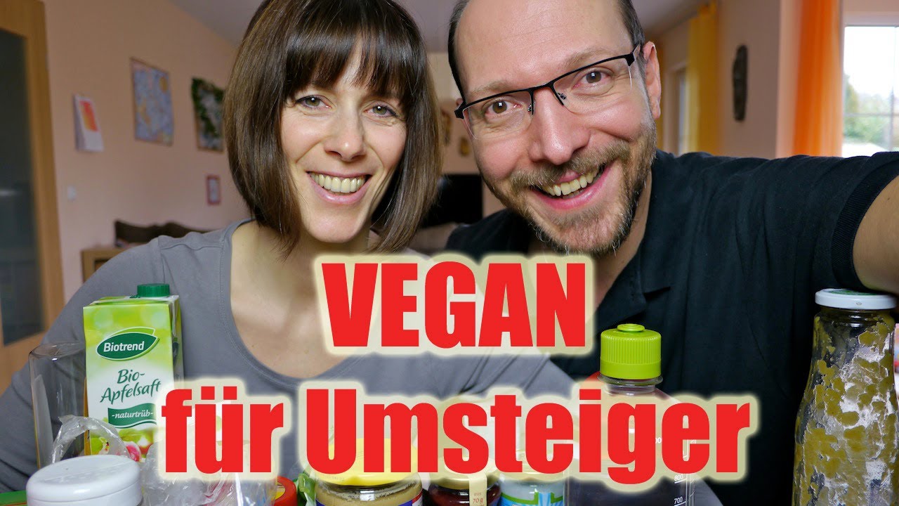 VEGAN 🍎 Vegan werden f&uuml;r Umsteiger 🍎 Unsere Tipps & Tricks