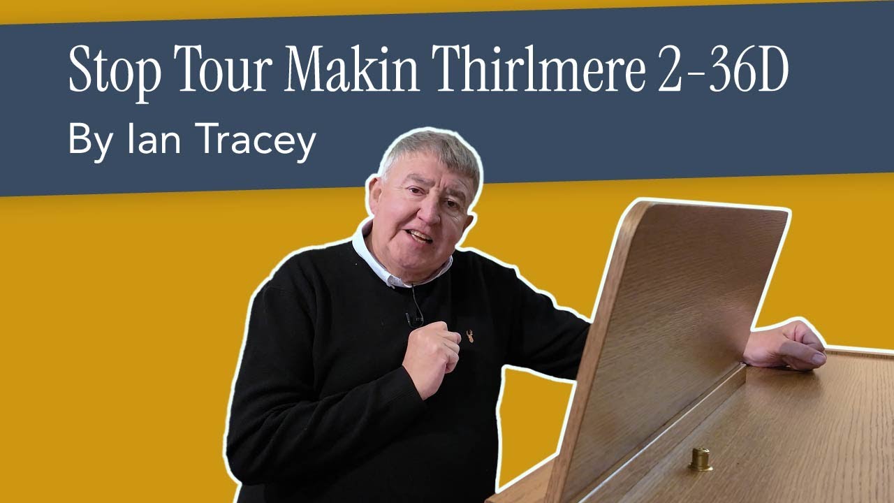 Stop Tour of the Thirlmere 2-36D | Demonstrated by Ian Tracey