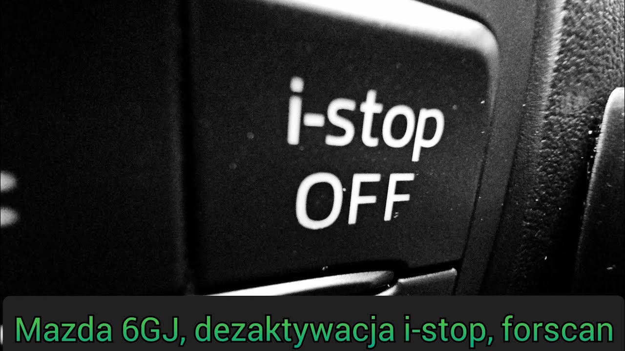 Mazda 6 GJ, dezaktywacja i-stop