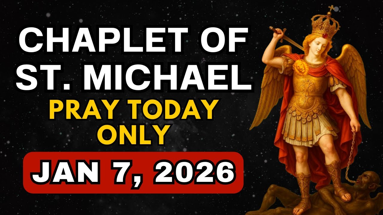 Chaplet of Saint Michael for Spiritual Victory and Perseverance (Wednesday) – 07/01/2026