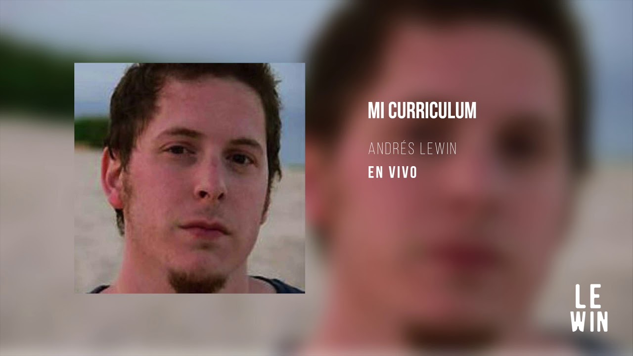 MI CURRICULUM (EN VIVO) - LEWIN
