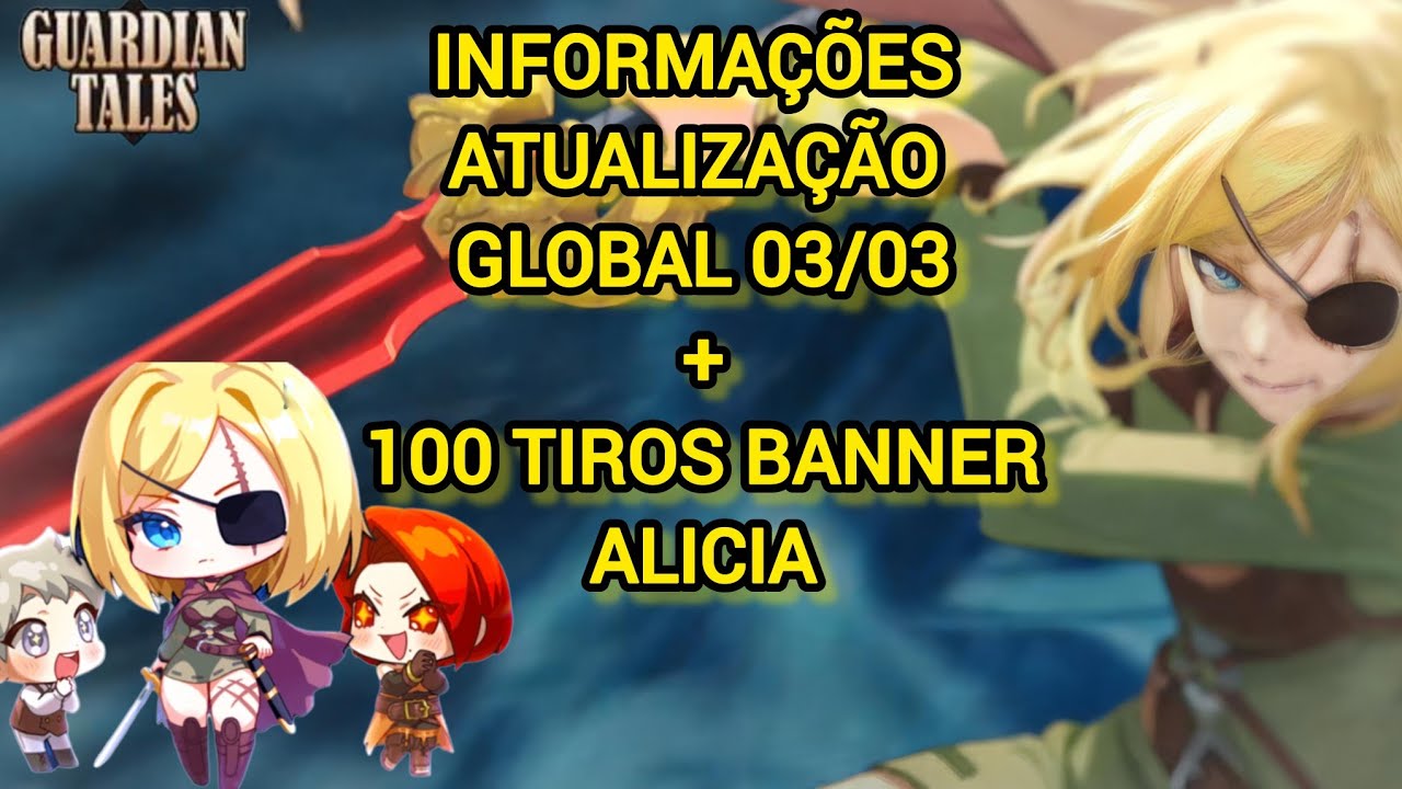 Guardian Tales X Clevatess Colab Parte 2 | Informações nova atualização 03/03 + 100 Tiros banner!