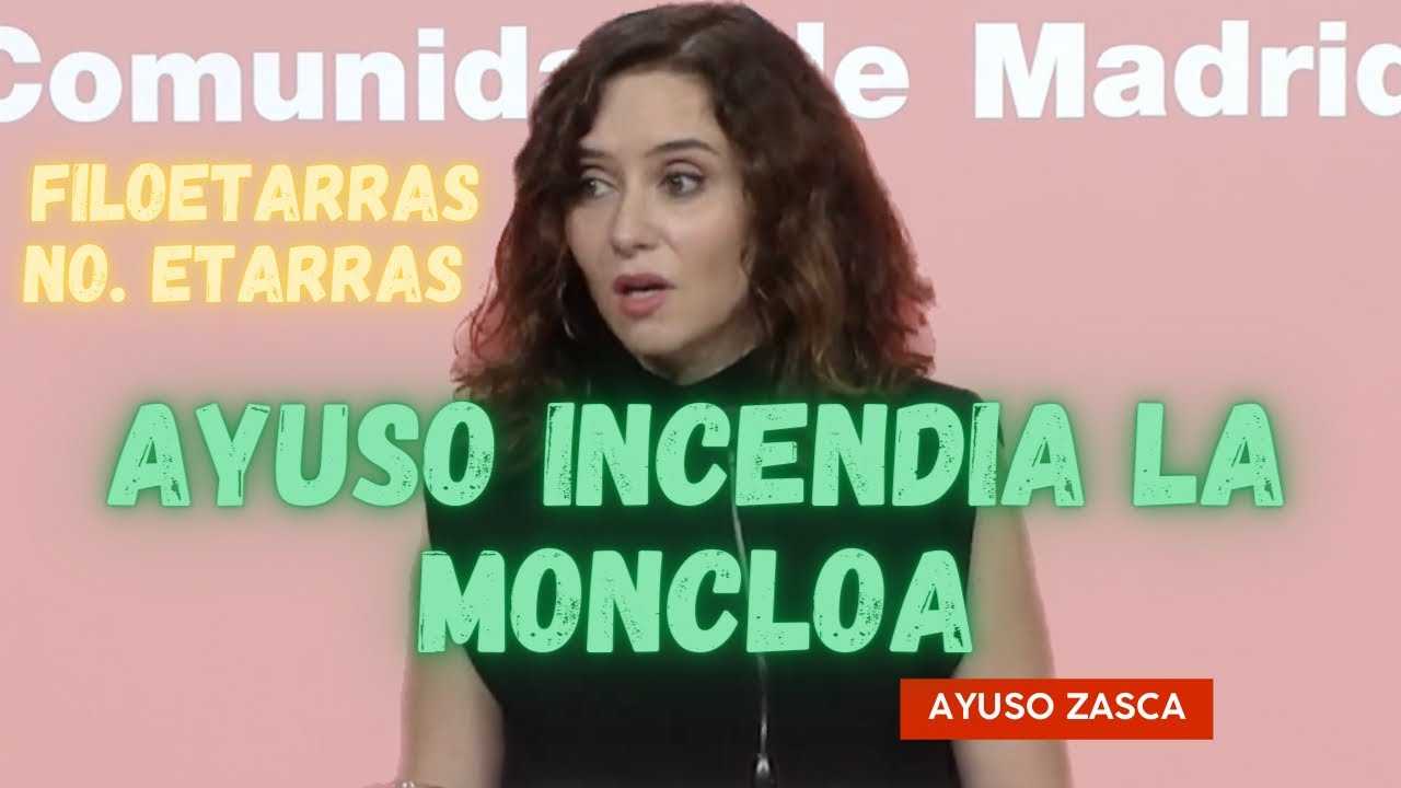 LA MONCLOA EN LLAMAS 🔥 AYUSO se pronuncia sobre los filoetarras y la EXPULSI&Oacute;N DE VOX