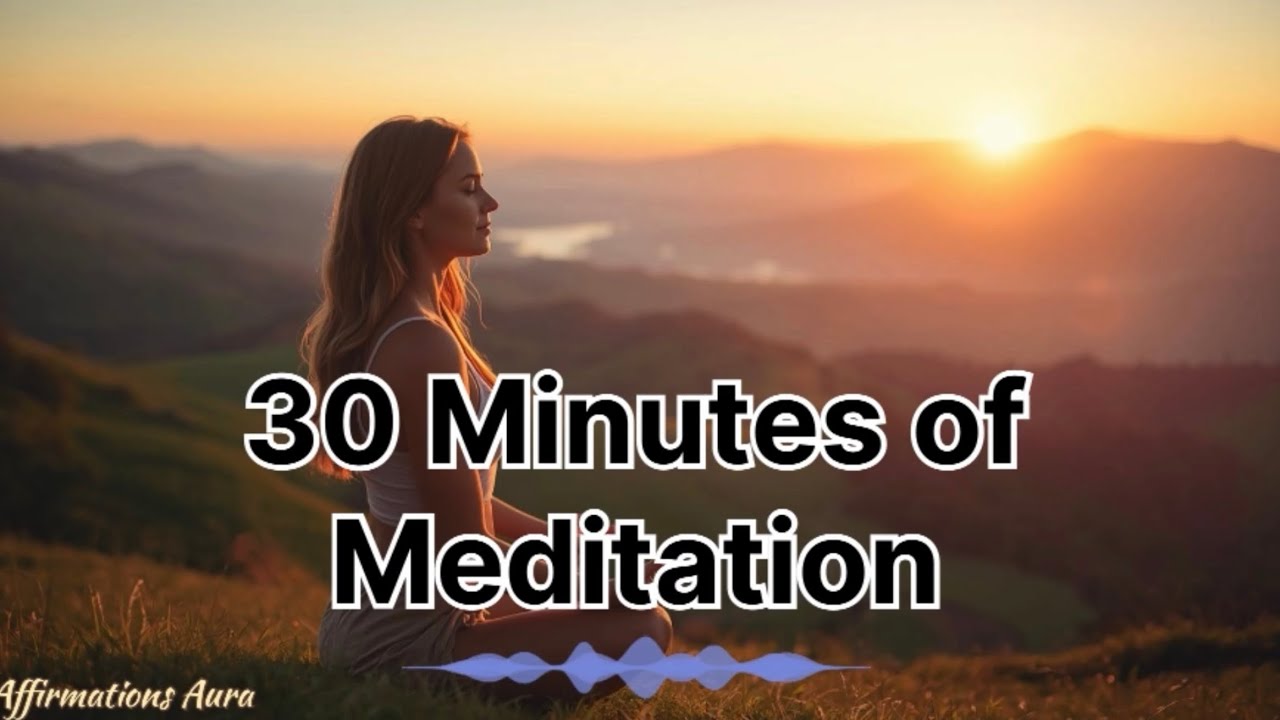 30 Minutes Deep Meditation | Healing Energy | Release Stress & Tension | morning meditation 🧘‍♀️ 
