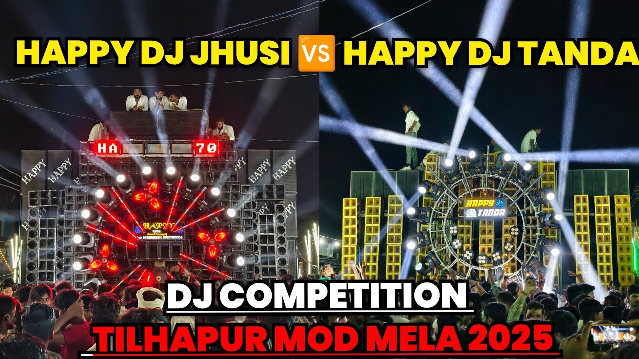Happy Dj Jhusi 🆚 Happy Dj Tanda | Dj Competition Tilhapur Mod Mela 2025 | #competition #dj #mela 