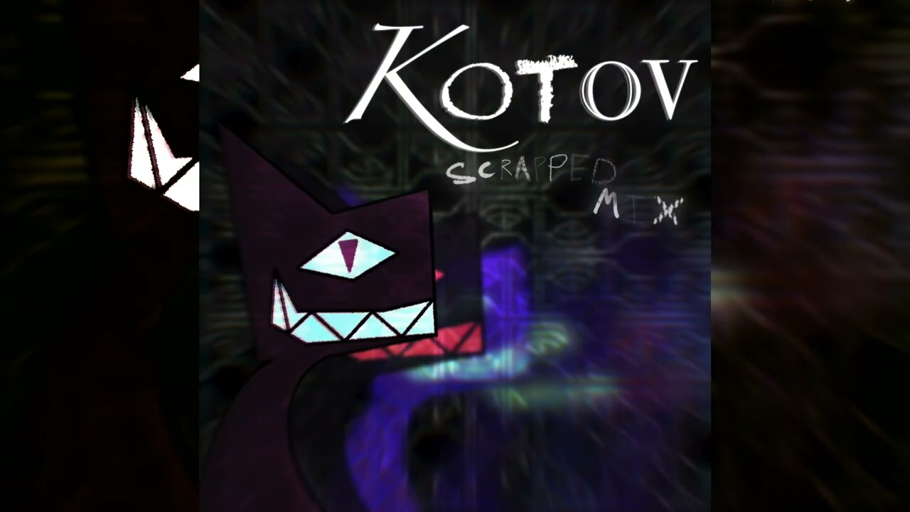 Kotov - Scrapped Mix