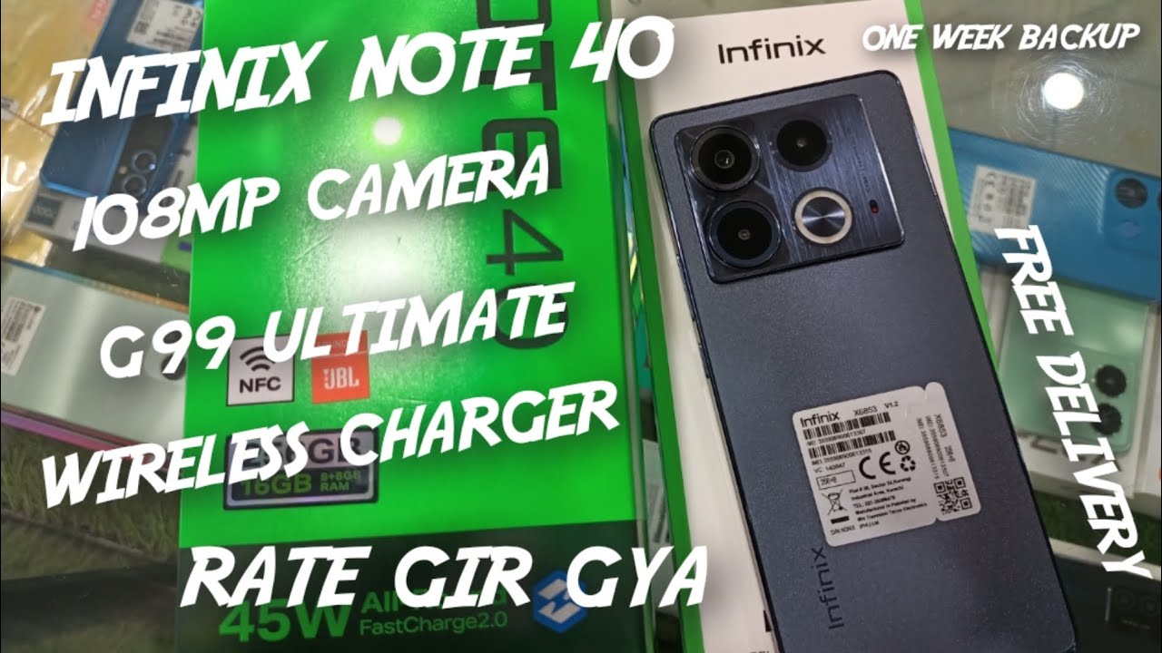 infinix note 40 price in pakistan 2024 | mobile price drop | g99 ultimate 108mp camera | infinix
