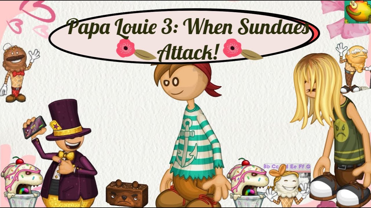 Papa Louie 3: When Sundaes Attack! - Nivel 3 ❤️😘