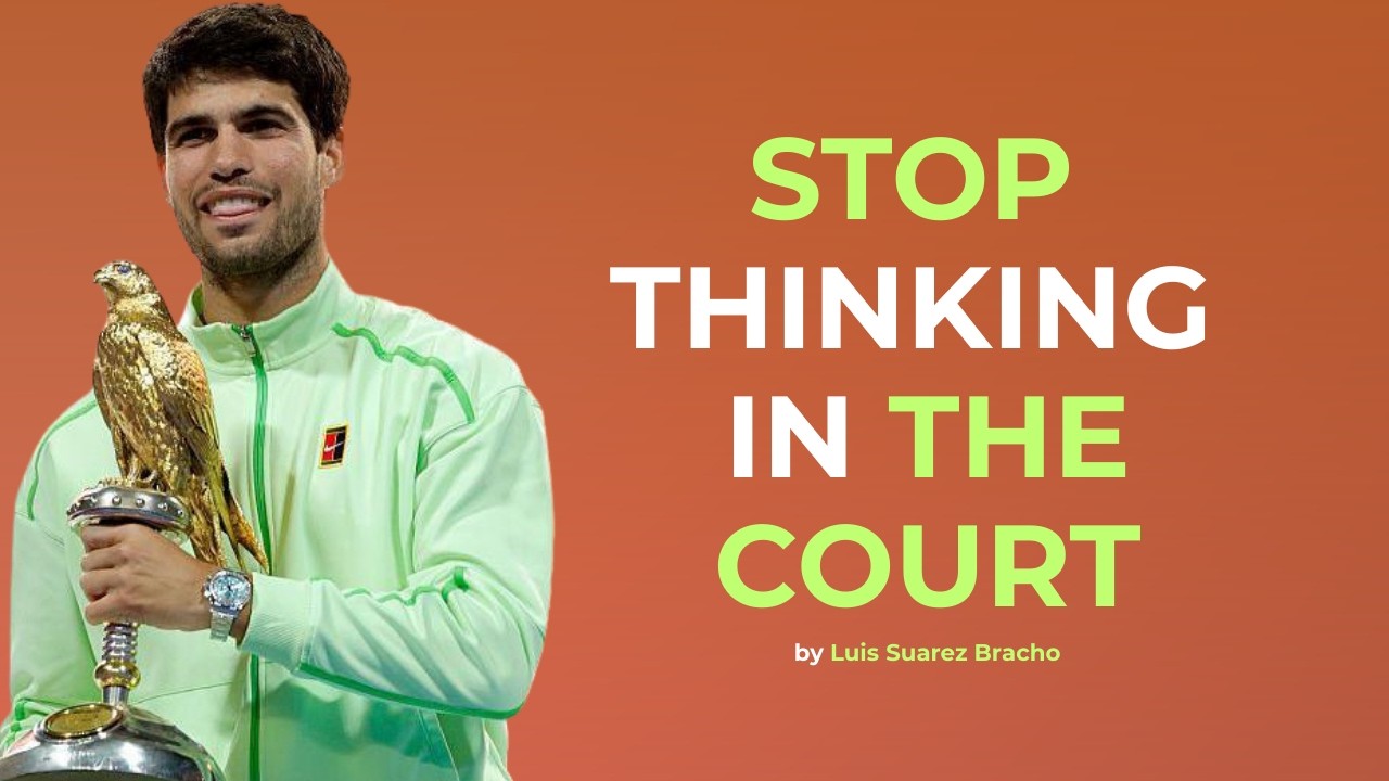 Stop Thinking on the Tennis Court (This Will Change Your Game Forever) | Tennis Intention
