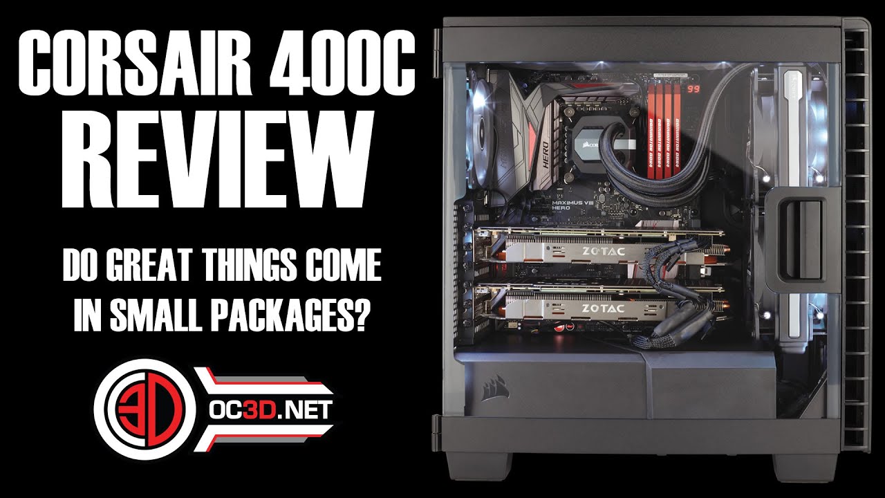 Corsair 400C Compact ATX Case Review