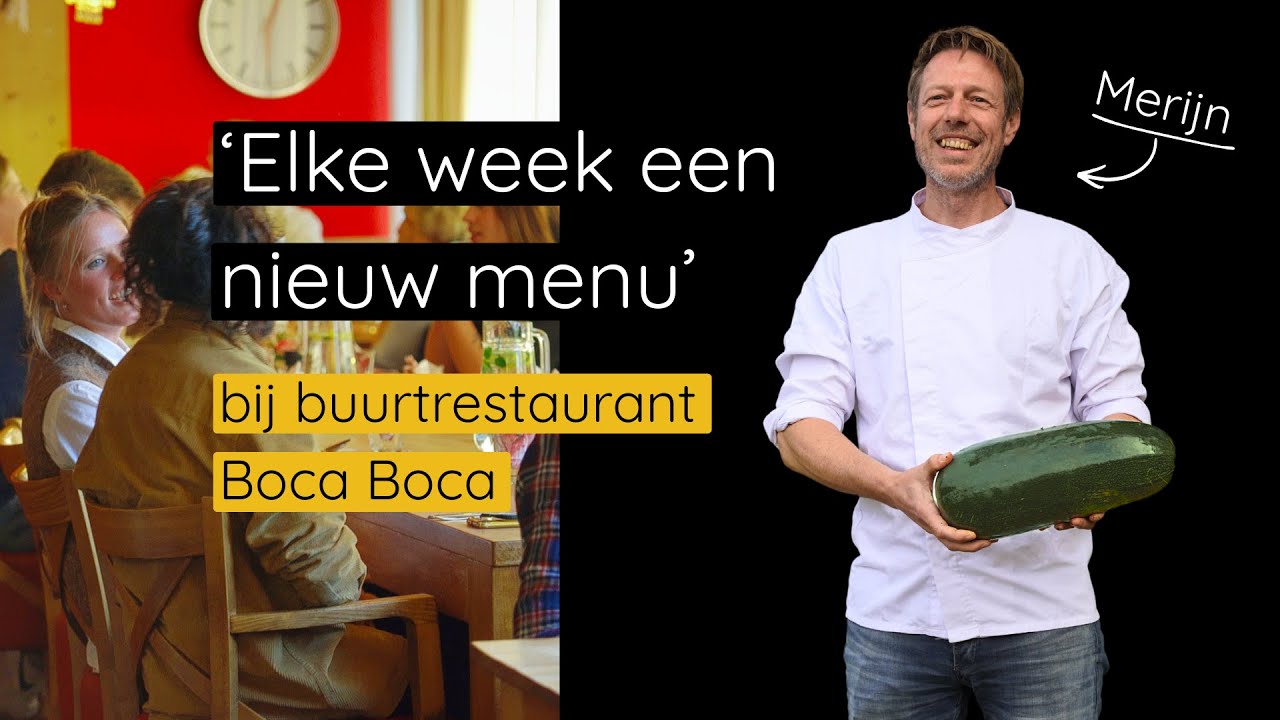 ‘Elke week een nieuw menu’: achter de schermen bij buurtrestaurant Boca Boca met kok Merijn