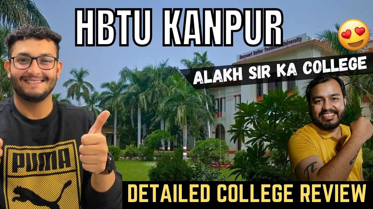 HBTU Kanpur Review🔥| A to Z Details🔥| Admission | UP Best College?| Placement | Campus Tour| Cutoff
