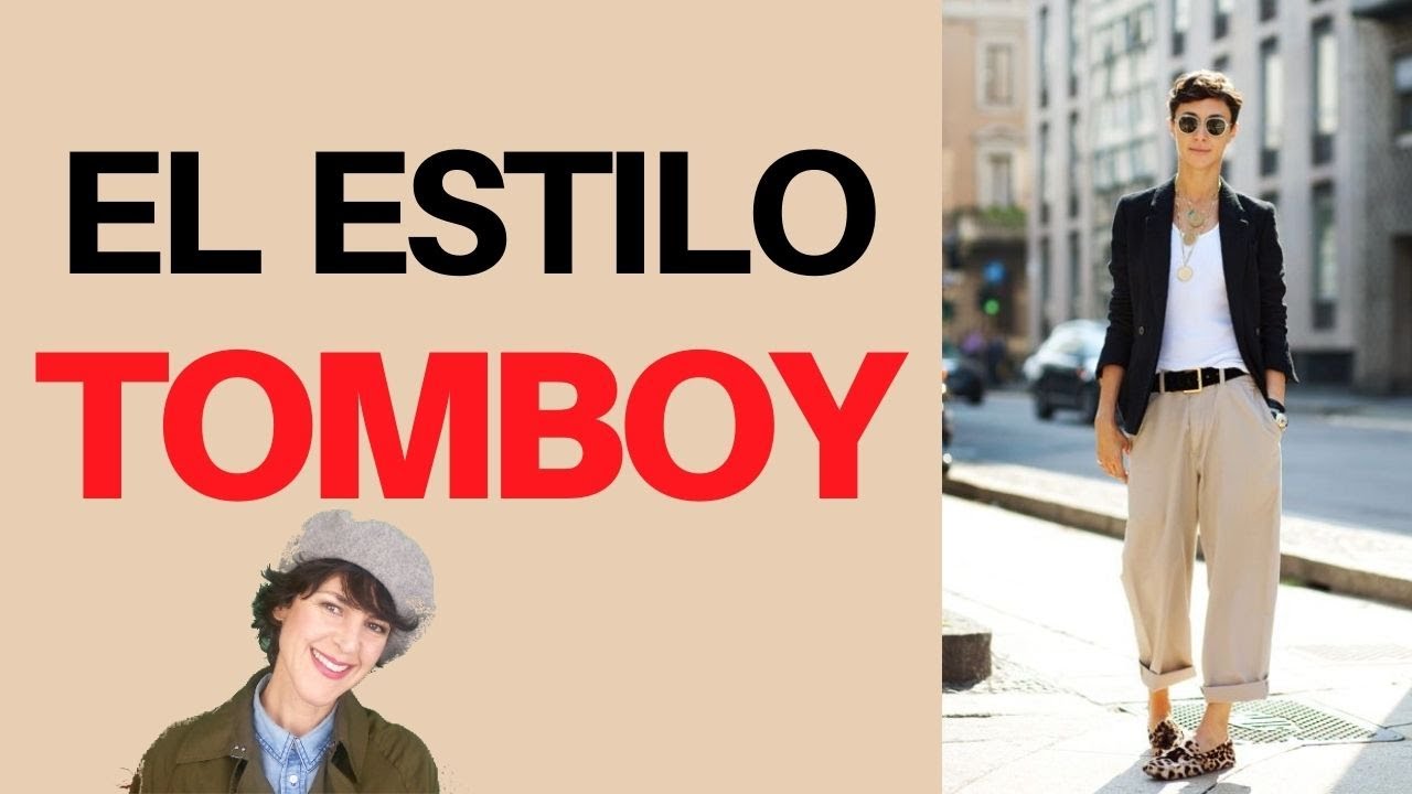 EL ESTILO TOMBOY /Estilo con Beatriz