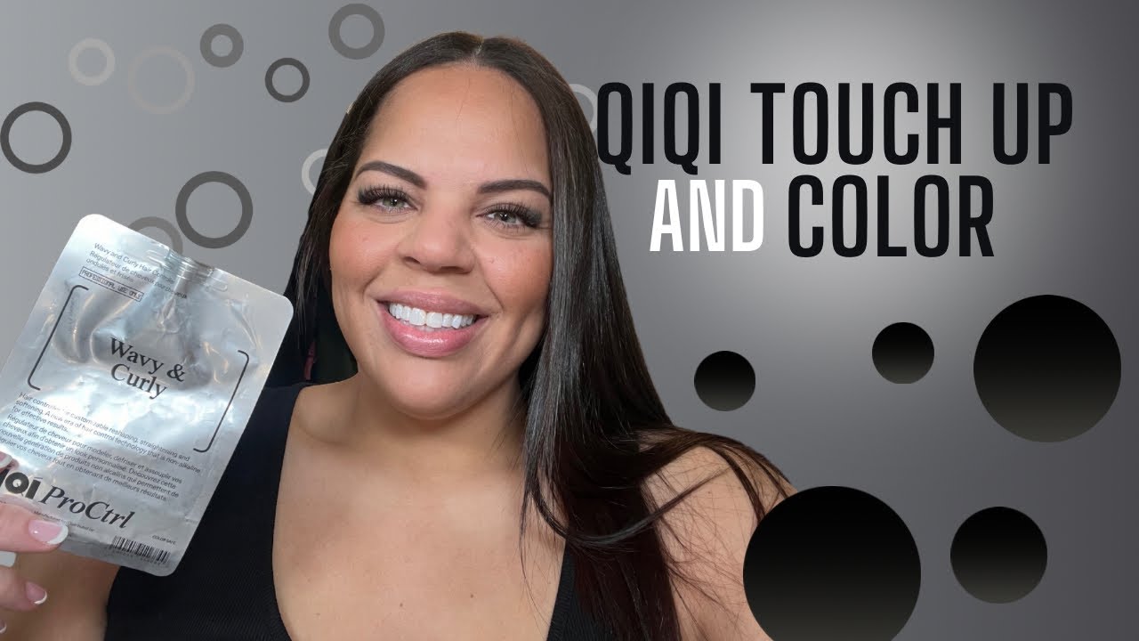 Qiqi Touchup & Color
