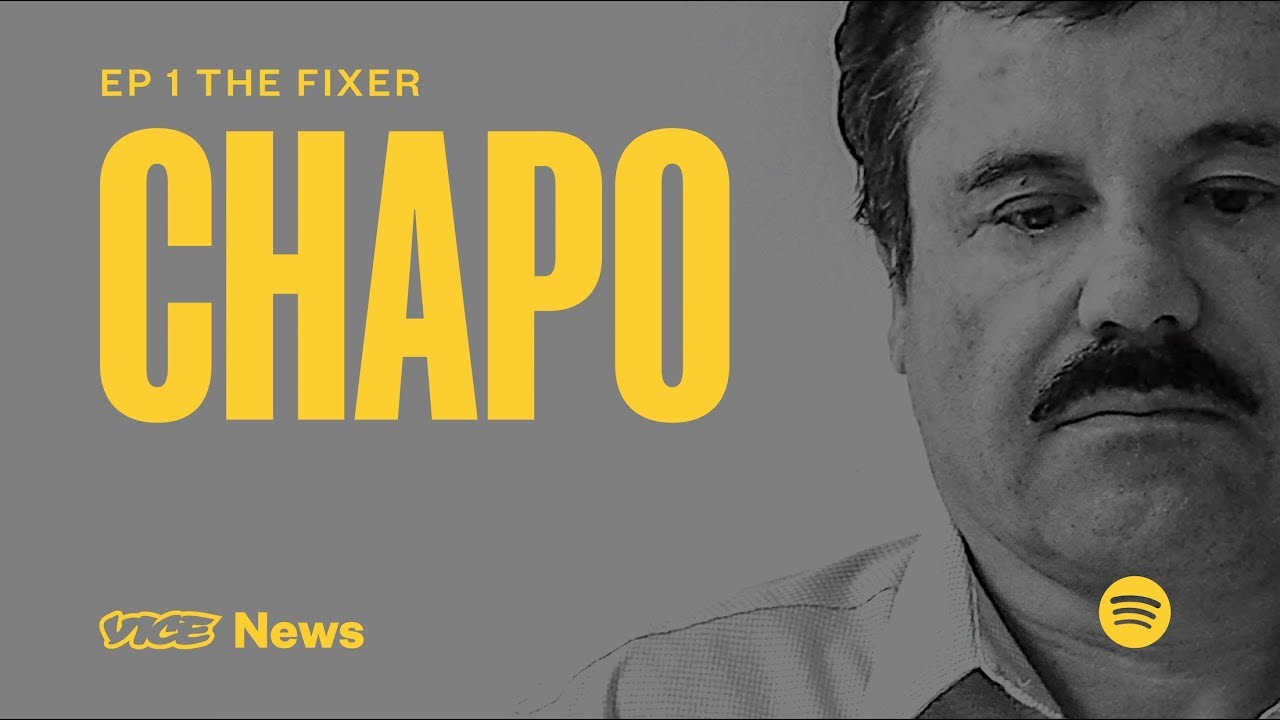Chapo: Kingpin on Trial | Episode 1 &mdash; The Fixer