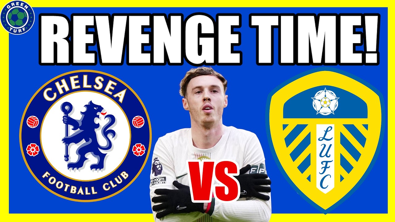 Cole Palmer Hat-Trick Again? LEEDS VS CHELSEA PREVIEW, Predictions