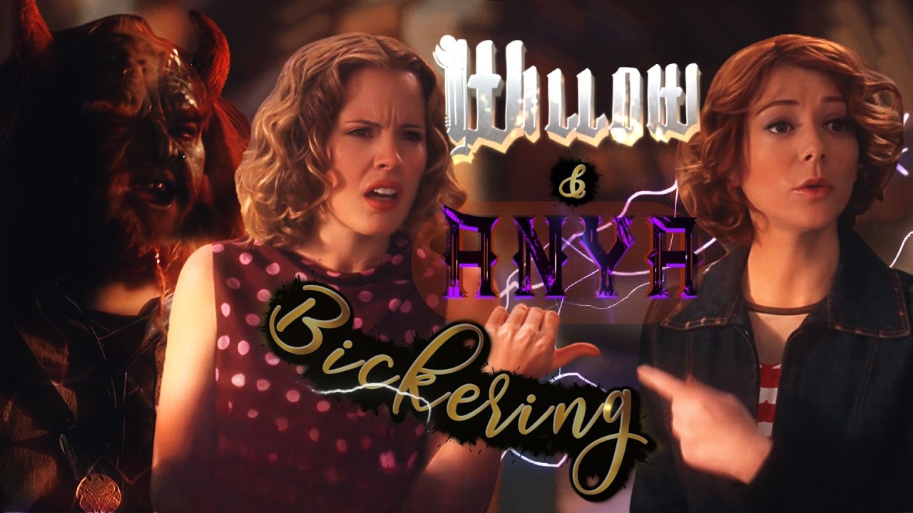 Willow & Anya are bickering - Olaf The Troll