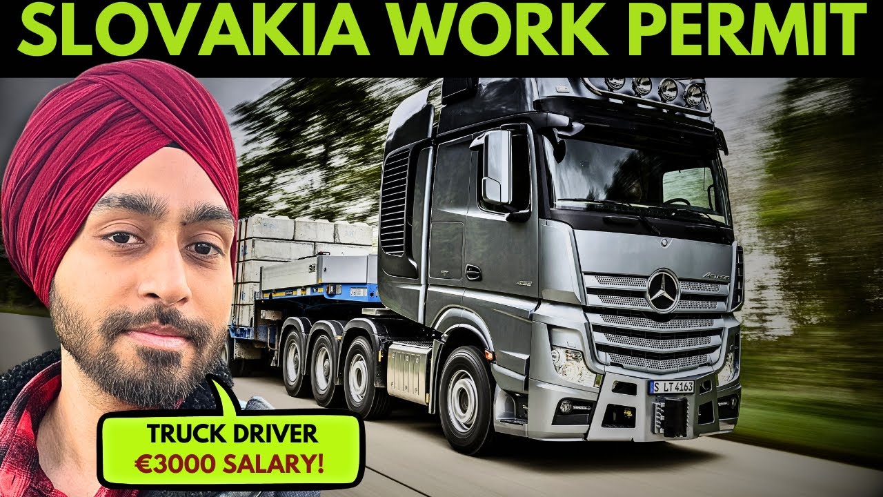 SLOVAKIA HEAVY TRUCK DRIVER HIRING | SLOVAKIA WORK PERMIT VISA 99% | Harry Singh